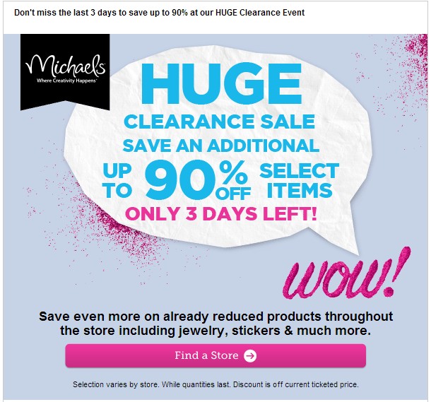 Michaels Up to 90 off InStore Clearance Sale + 20 Off Coupon Code for Online Shoppers