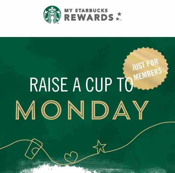 Starbucks Monday Rewards Freebies, BOGO's and Up T0 50